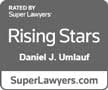 Rated by Super Lawyers | Rising Stars | Daniel J. Umlauf | SuperLawyers.com